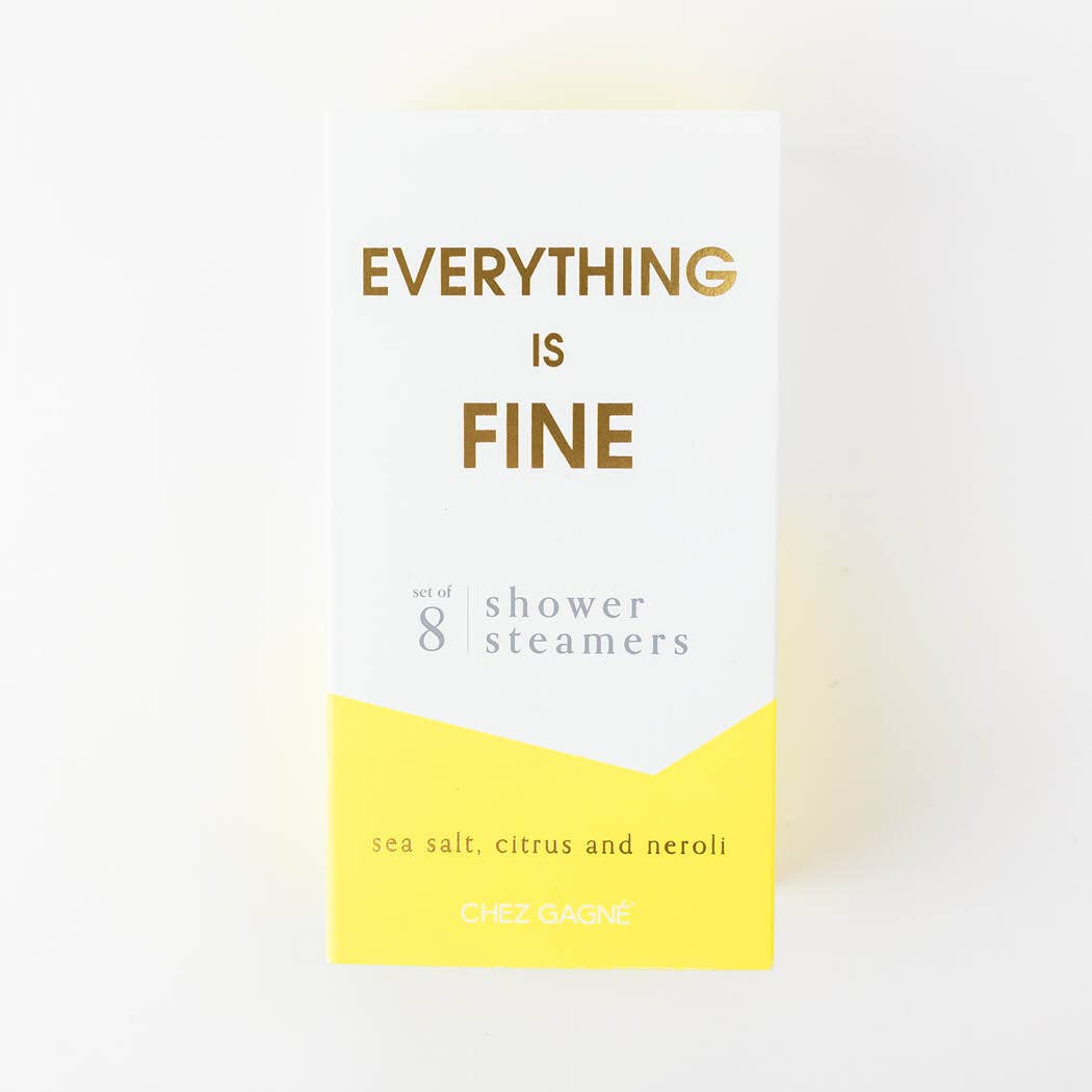 Chez Gagné Shower Steamers - Everything is Fine